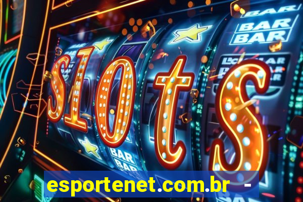 esportenet.com.br - apostas online