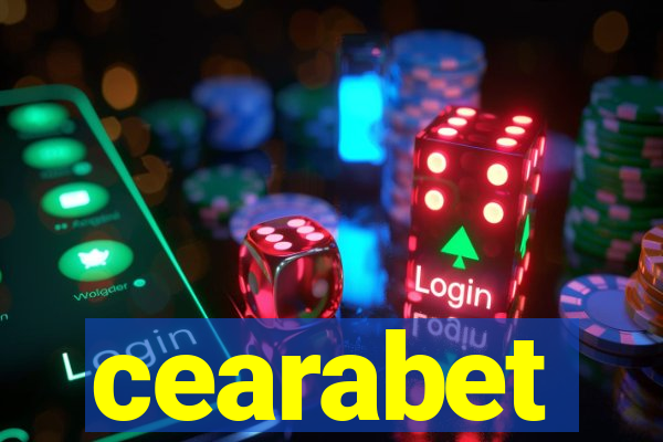 cearabet