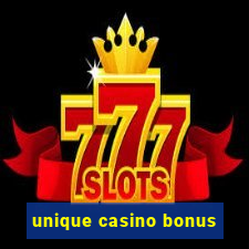 unique casino bonus