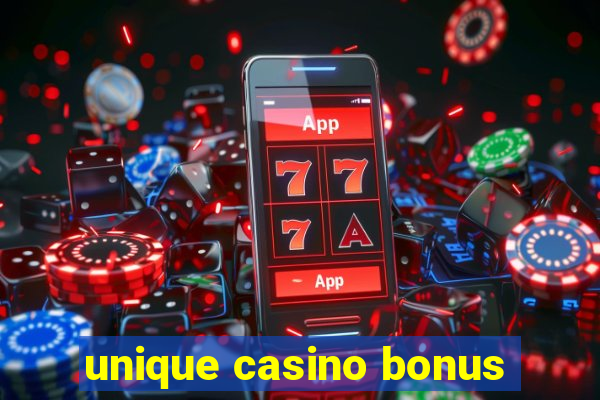 unique casino bonus