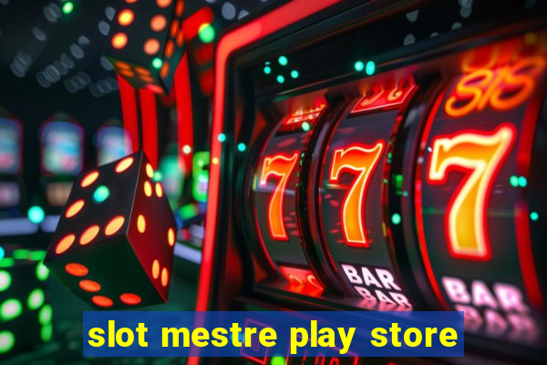 slot mestre play store