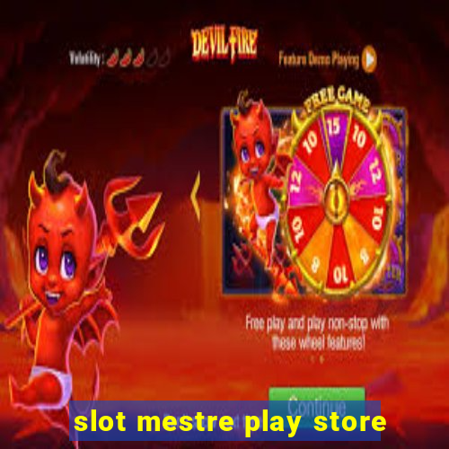 slot mestre play store