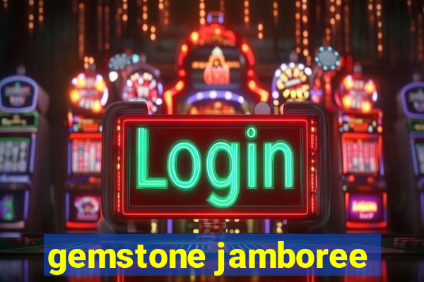 gemstone jamboree