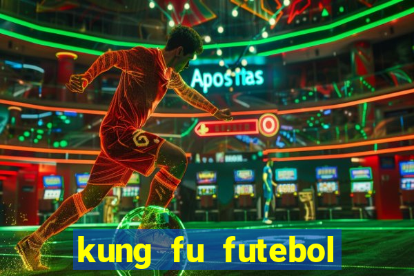 kung fu futebol clube dublado torrent