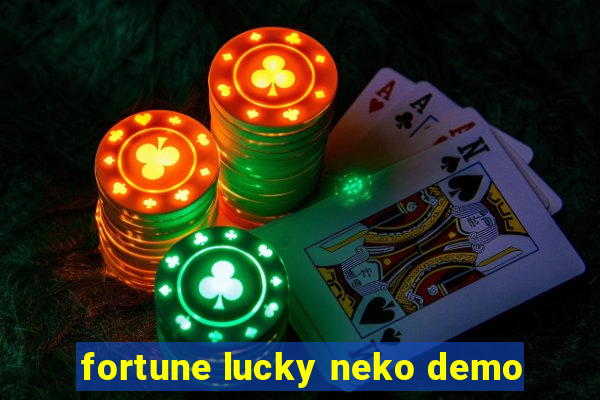 fortune lucky neko demo