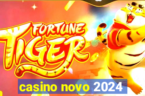 casino novo 2024