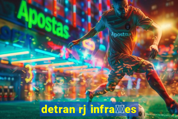 detran rj infra莽玫es