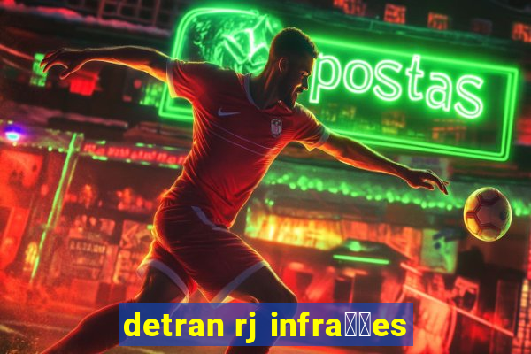 detran rj infra莽玫es