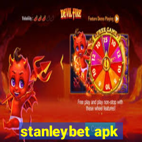 stanleybet apk