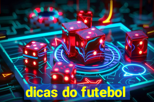 dicas do futebol