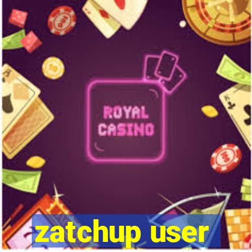 zatchup user