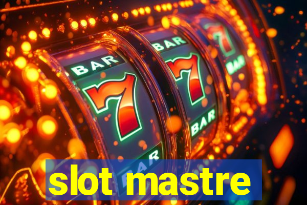 slot mastre