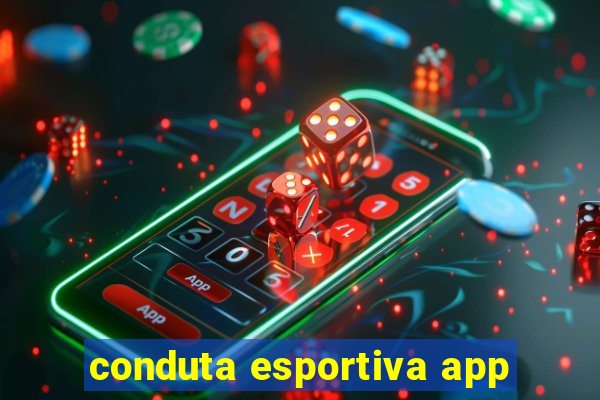 conduta esportiva app