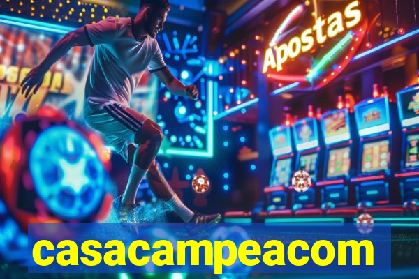 casacampeacom