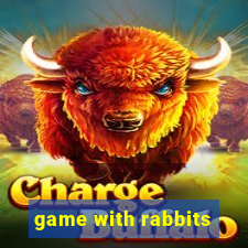 game with rabbits