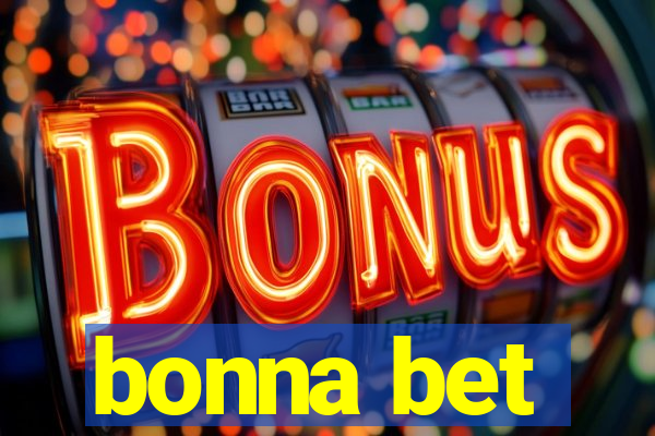 bonna bet