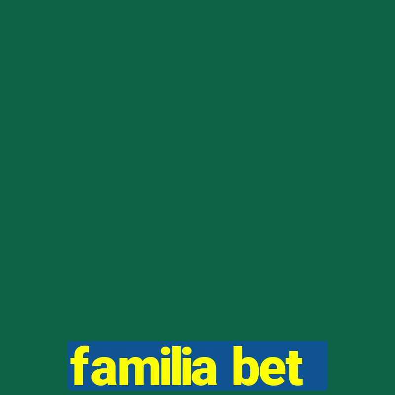 familia bet