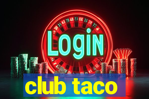 club taco