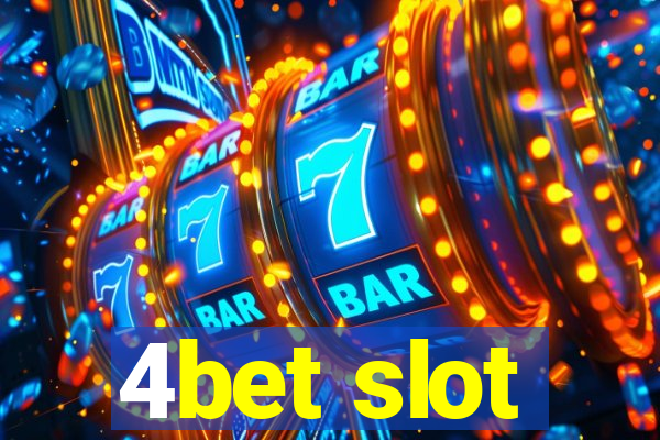 4bet slot