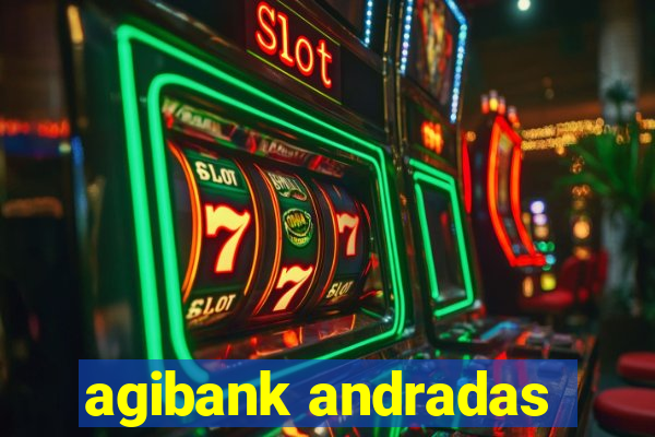 agibank andradas