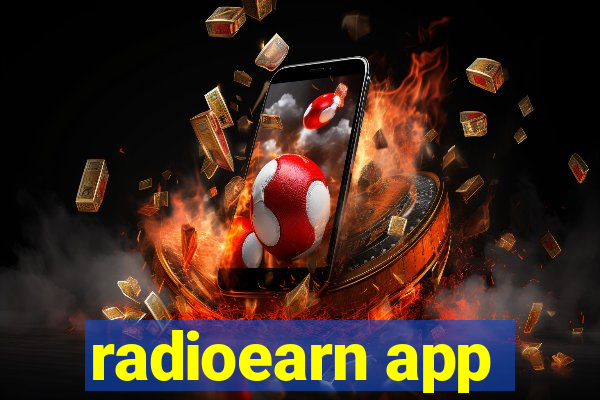 radioearn app