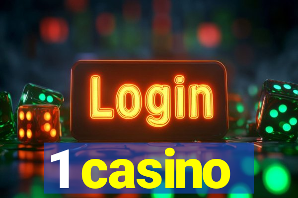 1 casino