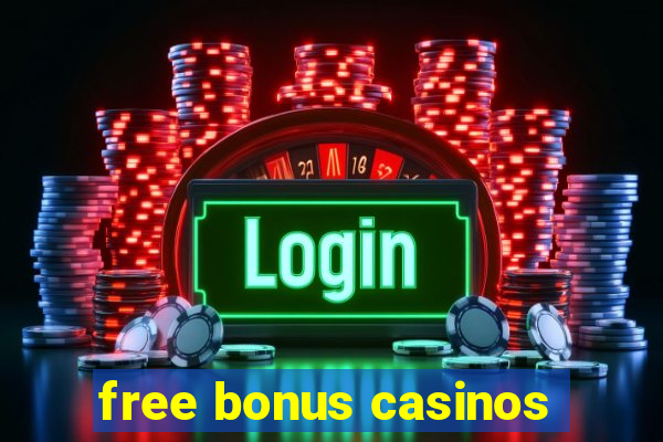 free bonus casinos