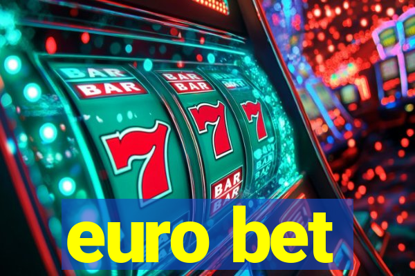 euro bet