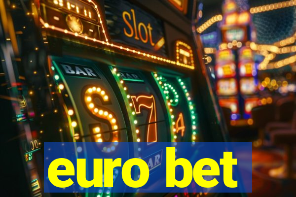 euro bet