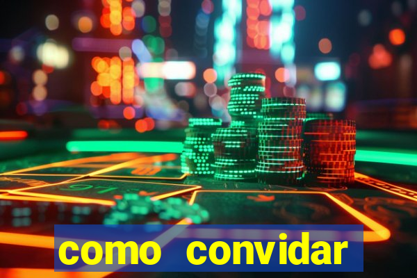 como convidar alguem para ser tim beta