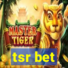 tsr bet