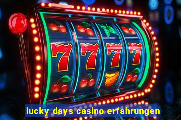 lucky days casino erfahrungen