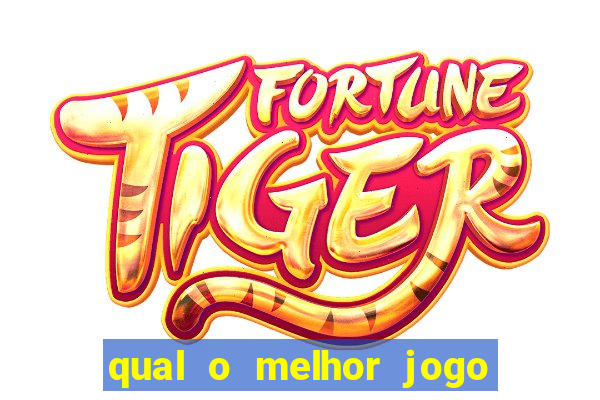 qual o melhor jogo do tigre para ganhar dinheiro