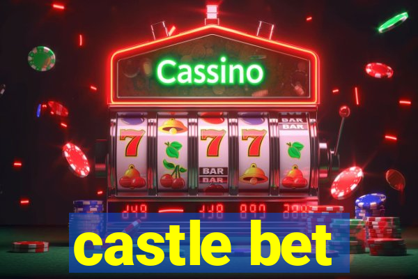 castle bet