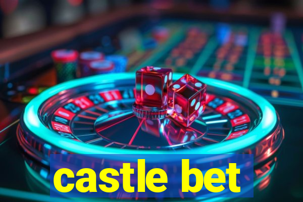 castle bet