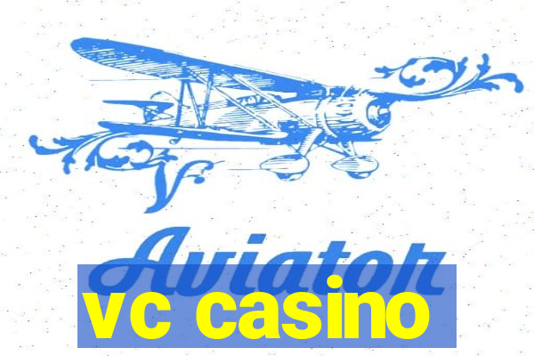 vc casino