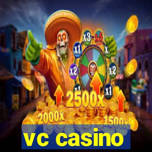 vc casino