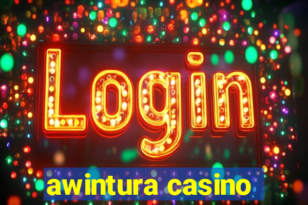 awintura casino