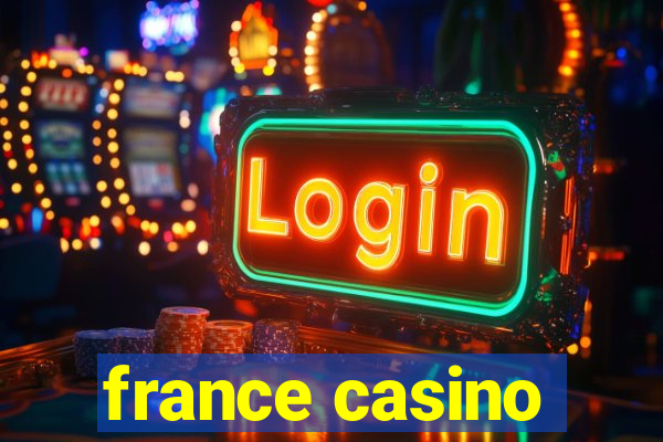 france casino