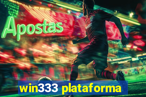 win333 plataforma