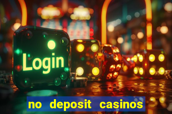 no deposit casinos with bonus codes