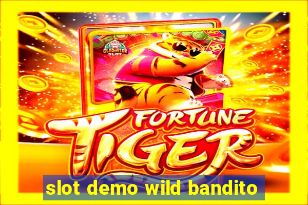 slot demo wild bandito