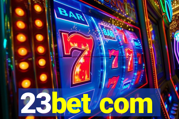 23bet com