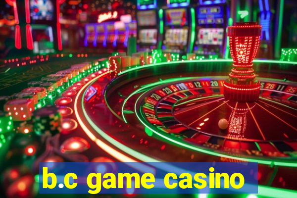 b.c game casino