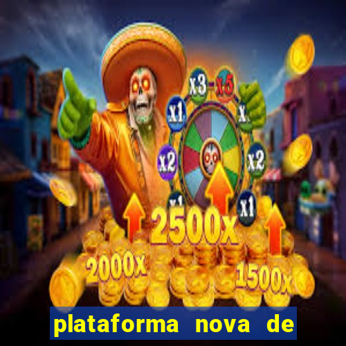 plataforma nova de jogo do tigrinho