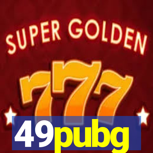 49pubg