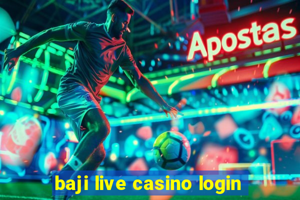 baji live casino login