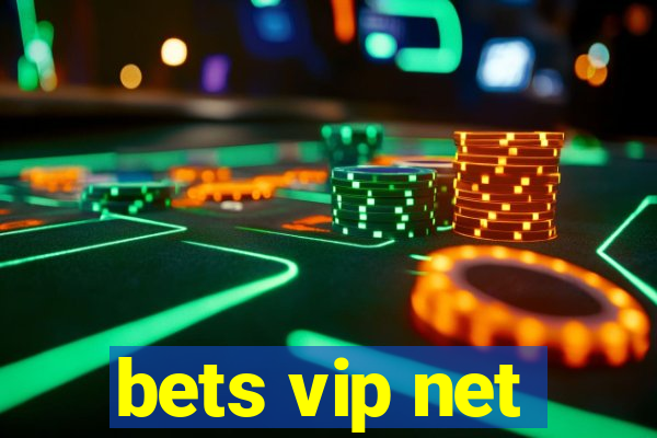 bets vip net