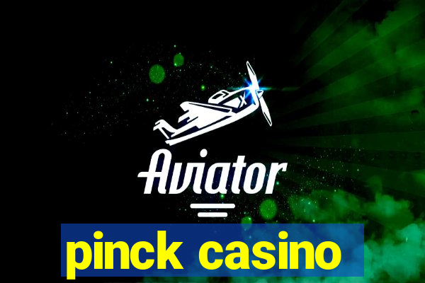 pinck casino