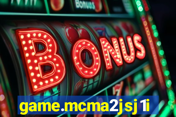 game.mcma2jsj1i9.chuqh1i8sna9